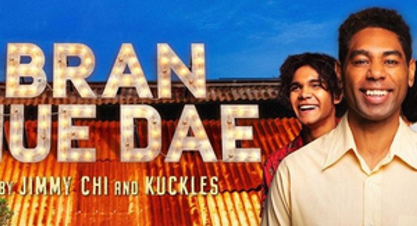 Return Sydney Season of BRAN NUE DAE Cancelled  Image