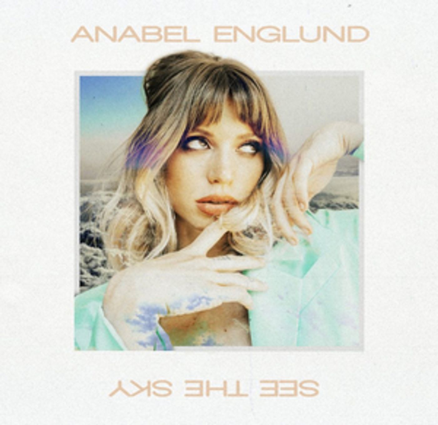 Anabel Englund Drops New Single 'See The Sky' Anabel Englund Drops New Single 'See The Sky' Image