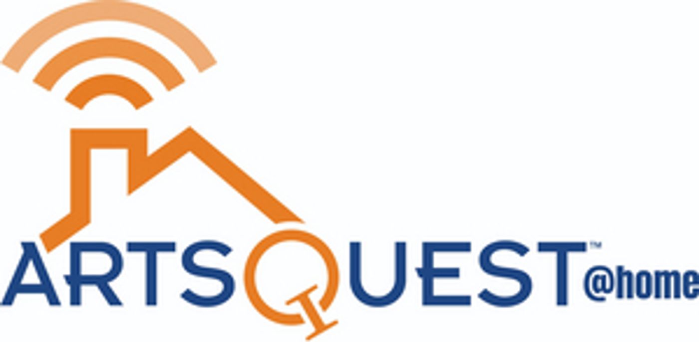 ArtsQuest Launches 'At Home' Programming to Keep Audiences Connected Through the Arts  Image
