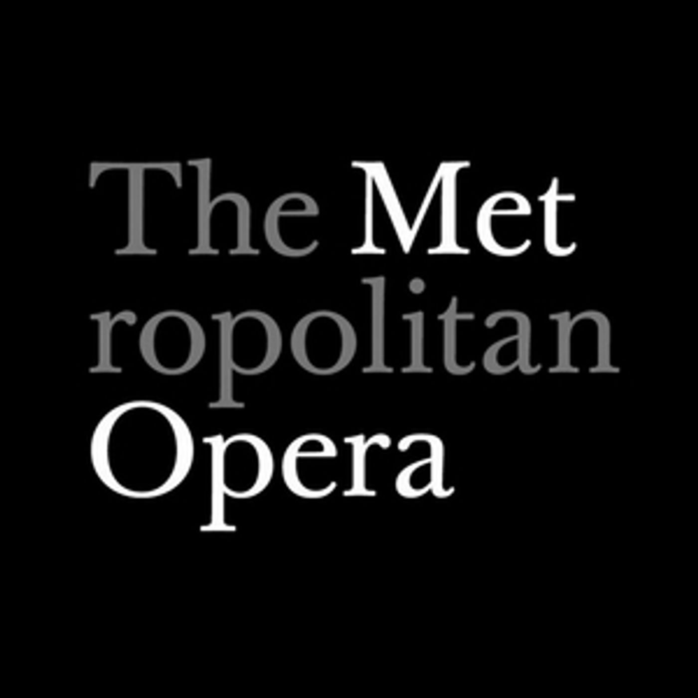 Met Opera Adds New Titles and Extended Viewing Hours For Streaming Productions  Image