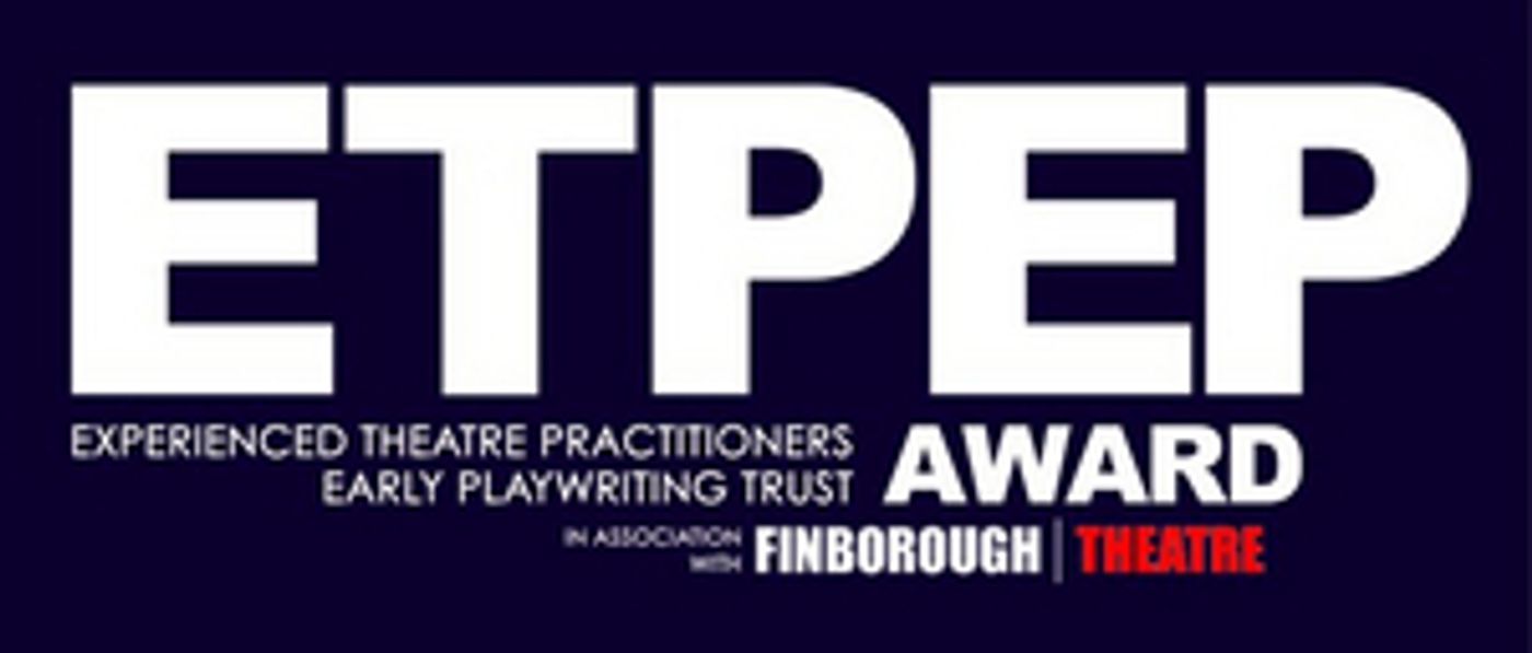 Finborough Theatre Extends Deadline For ETPEP Award  Image