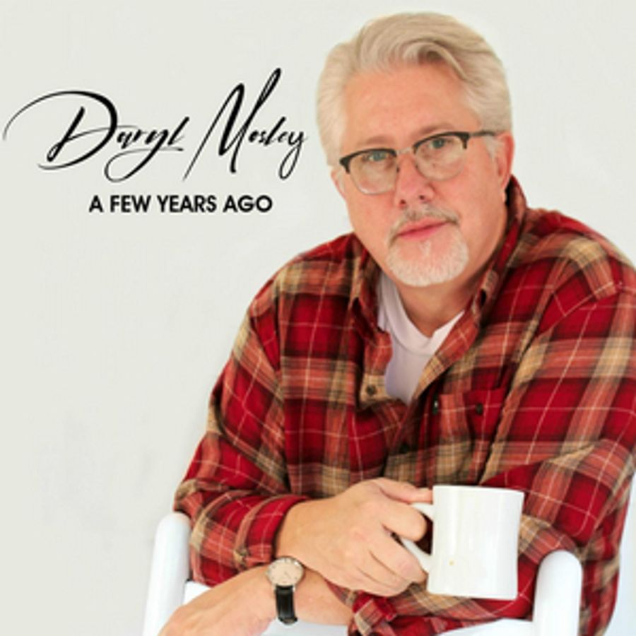 Daryl Mosley Releases Debut Single 'A Few Years Ago' Image