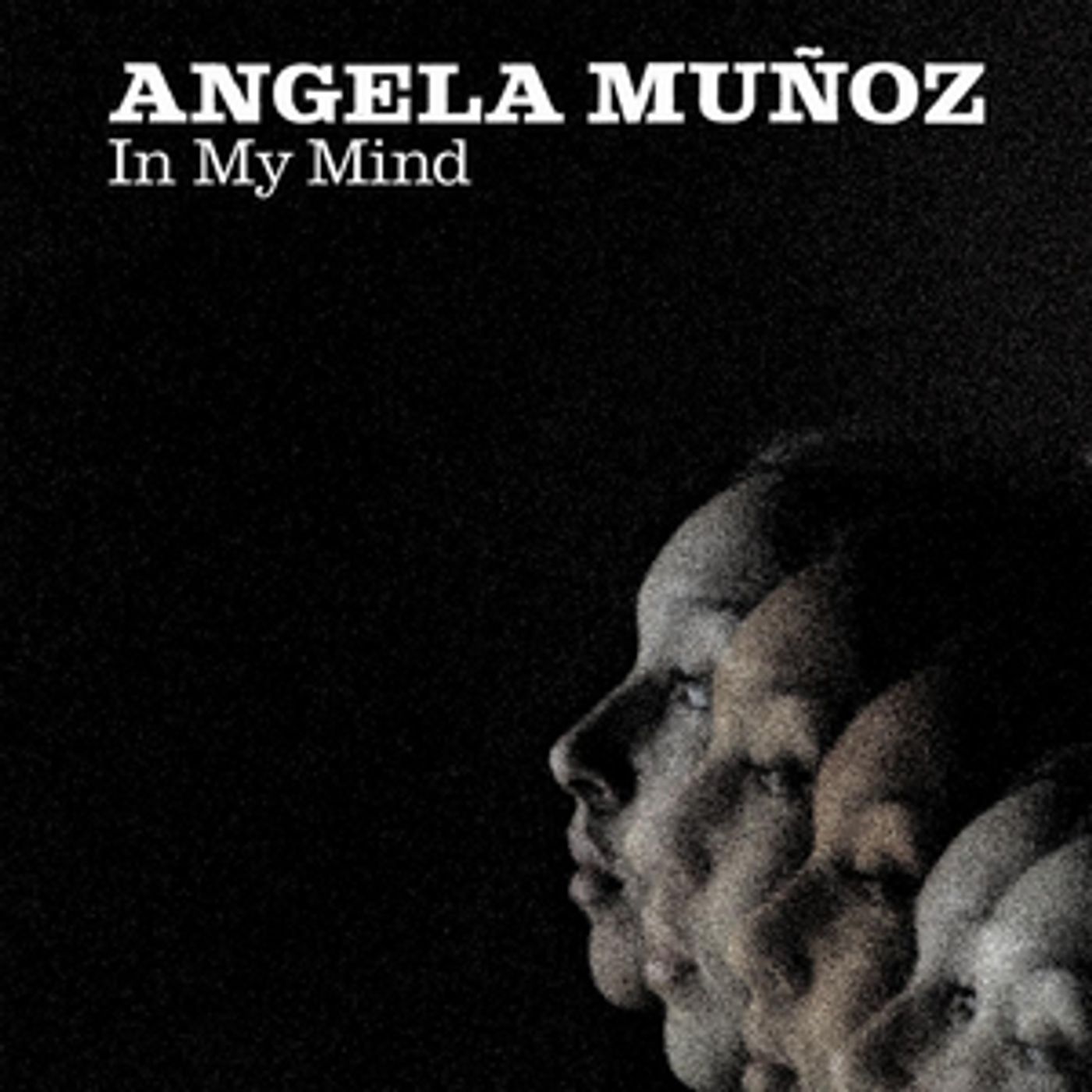 Angela Munoz Shares 'In My Mind'  Image