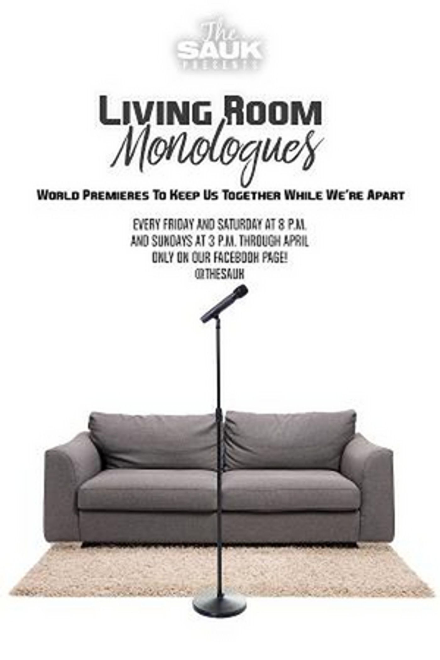 The Sauk Announces LIVING ROOM MONOLOGUES Project The Sauk Announces LIVING ROOM MONOLOGUES Project Image