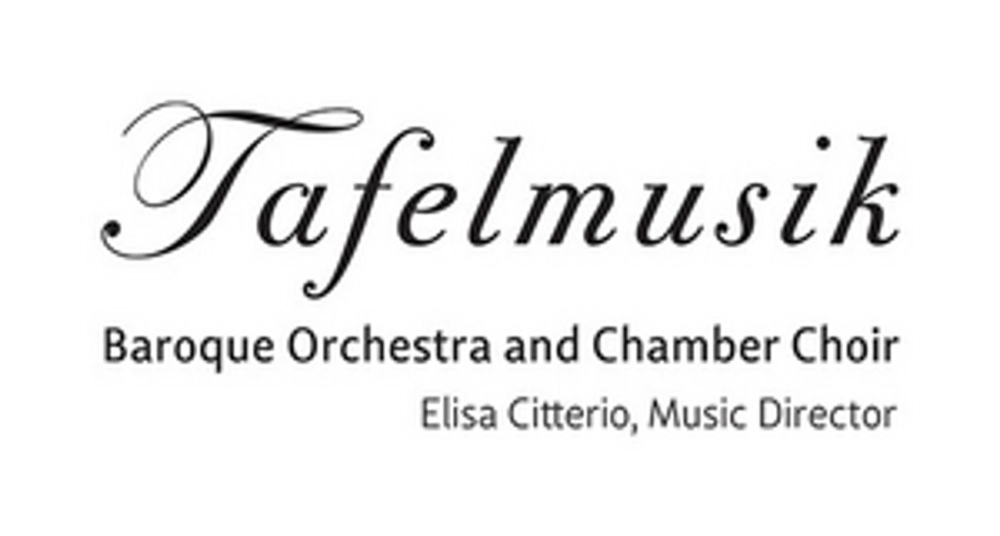Tafelmusik Announces Cancellation of Remainder of 2019/20 Season  Image