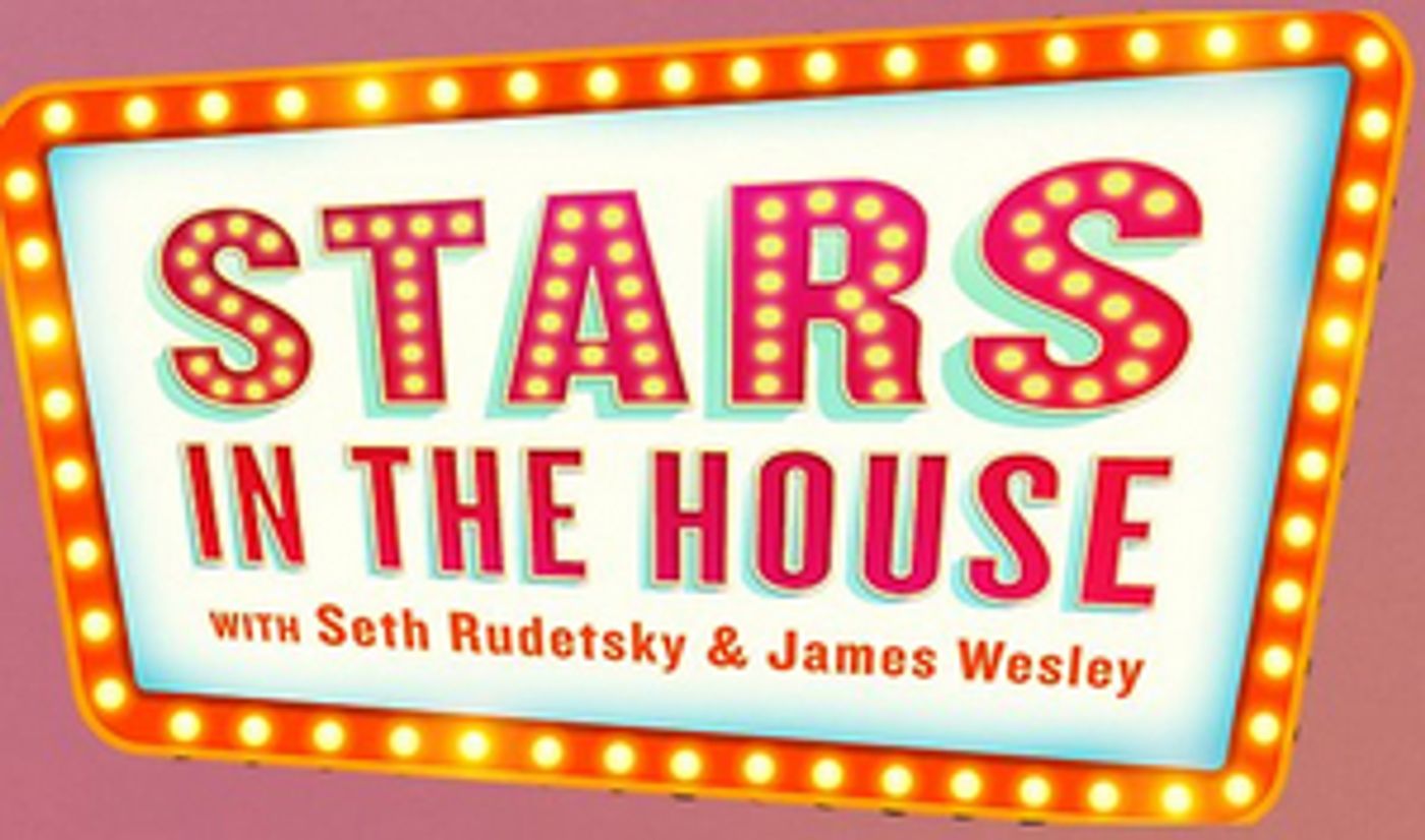 Seth Rudetksky's STARS IN THE HOUSE Will Now Also Air on SiriusXM  Image