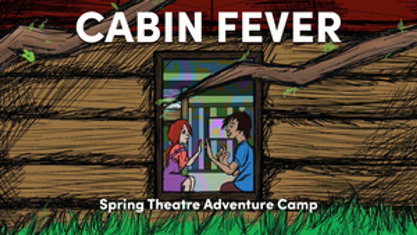 'Cabin Fever' Virtual Theater Camps For Kids From Chicago Children's Theatre Set For Spring Break 'Cabin Fever' Virtual Theater Camps For Kids From Chicago Children's Theatre Set For Spring Break Image