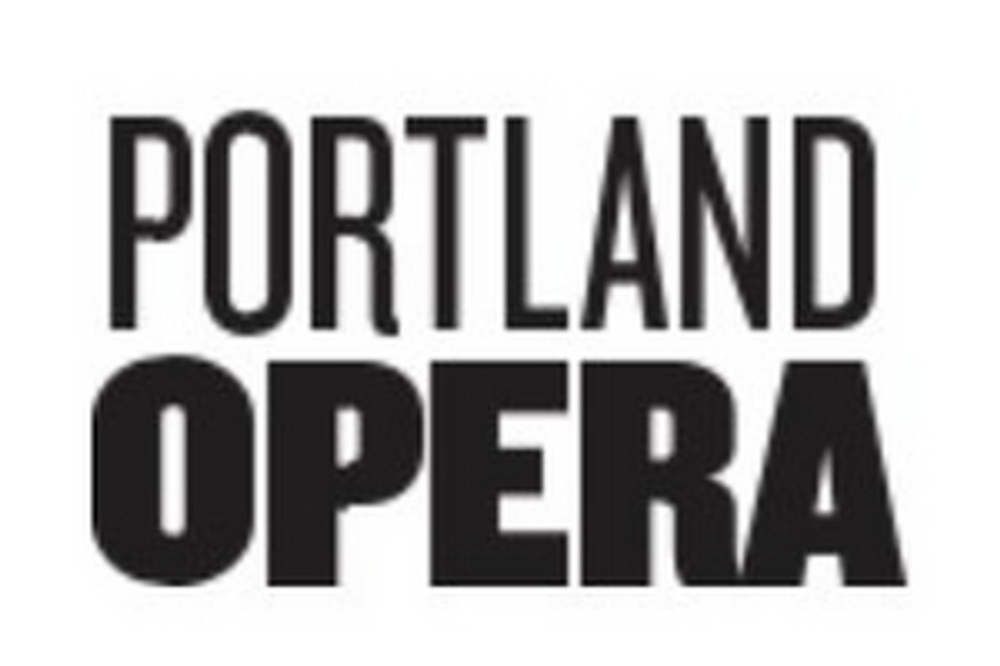 Portland Opera Announces Cancellation of Remaining 2019/2020 Season Portland Opera Announces Cancellation of Remaining 2019/2020 Season Image