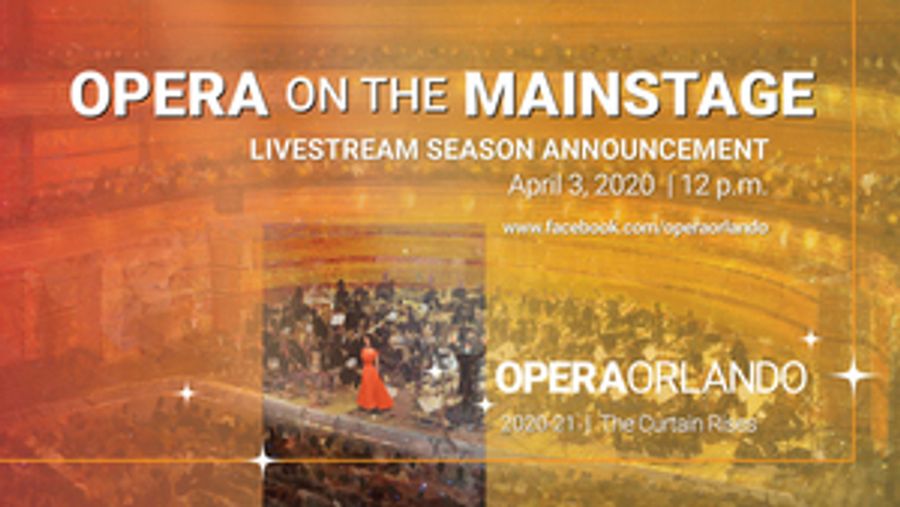 Opera Orlando Will Announce its 2020-21 Season Via Livestream Image