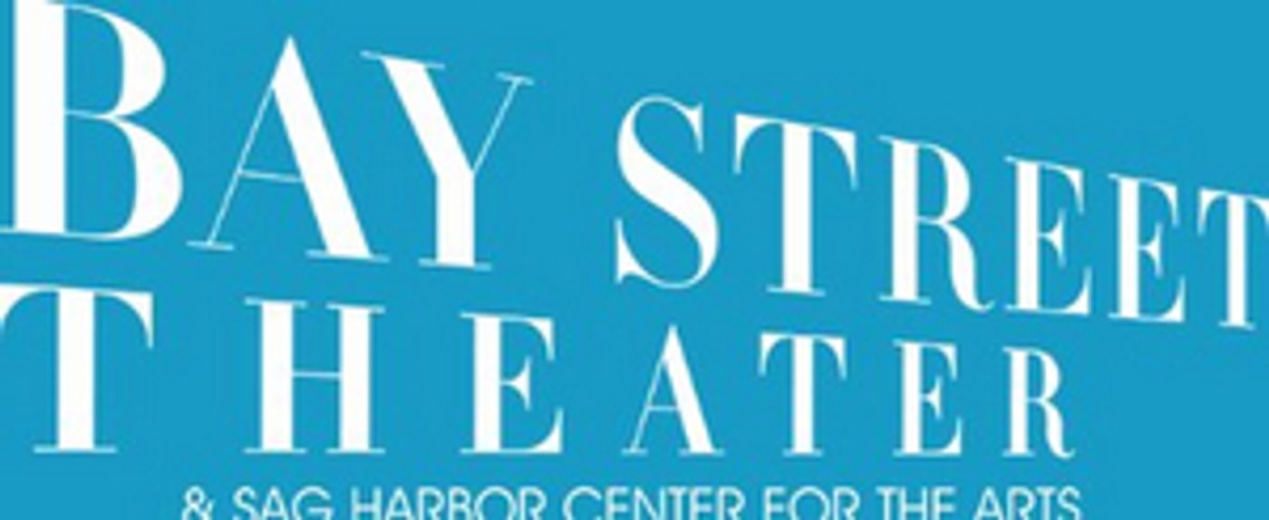 Bay Street Theater & Sag Harbor Center for the Arts' LIGHTS, CAMERA, ACTION! Will Be Held Online  Image