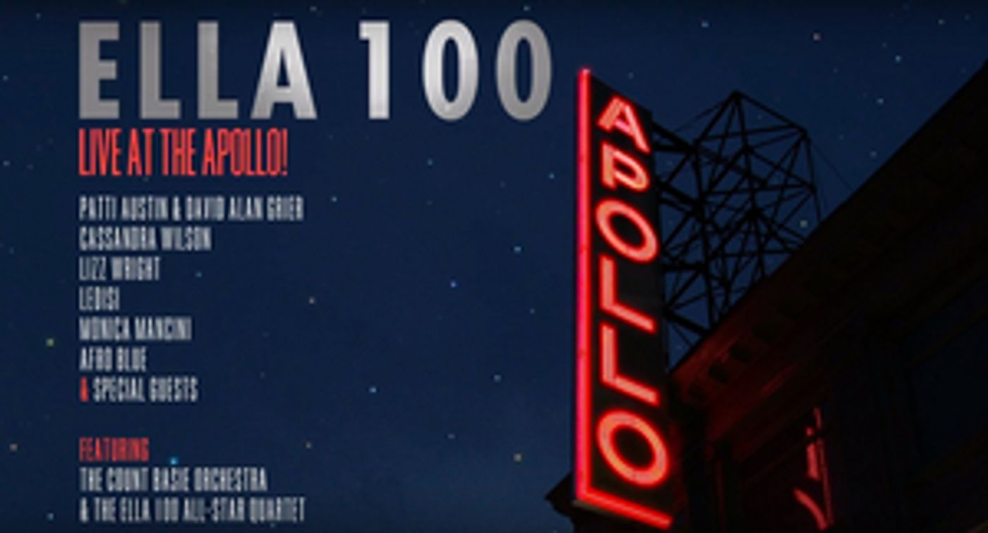 Concord Jazz Will Release 'Ella 100: Live At The Apollo!'; Listen to Two Tracks Now! Concord Jazz Will Release 'Ella 100: Live At The Apollo!'; Listen to Two Tracks Now! Image