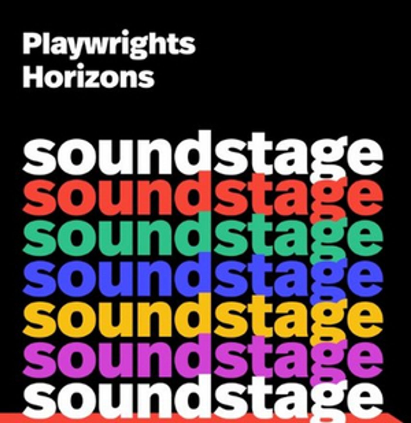 Playwrights Horizons Launches Scripted Fiction Podcast SOUNDSTAGE Playwrights Horizons Launches Scripted Fiction Podcast SOUNDSTAGE Image