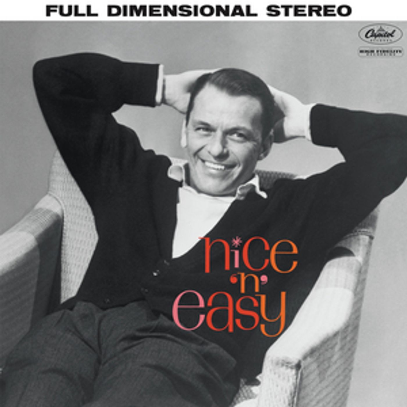 Frank Sinatra's NICE 'N' EASY Celebrates 60th Anniversary  Image