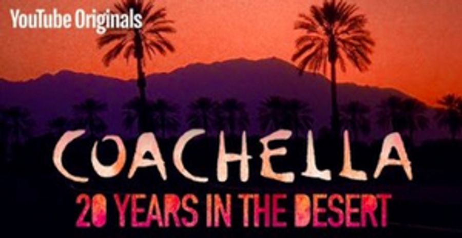 COACHELLA: 20 YEARS IN THE DESERT Premieres on YouTube Today Image
