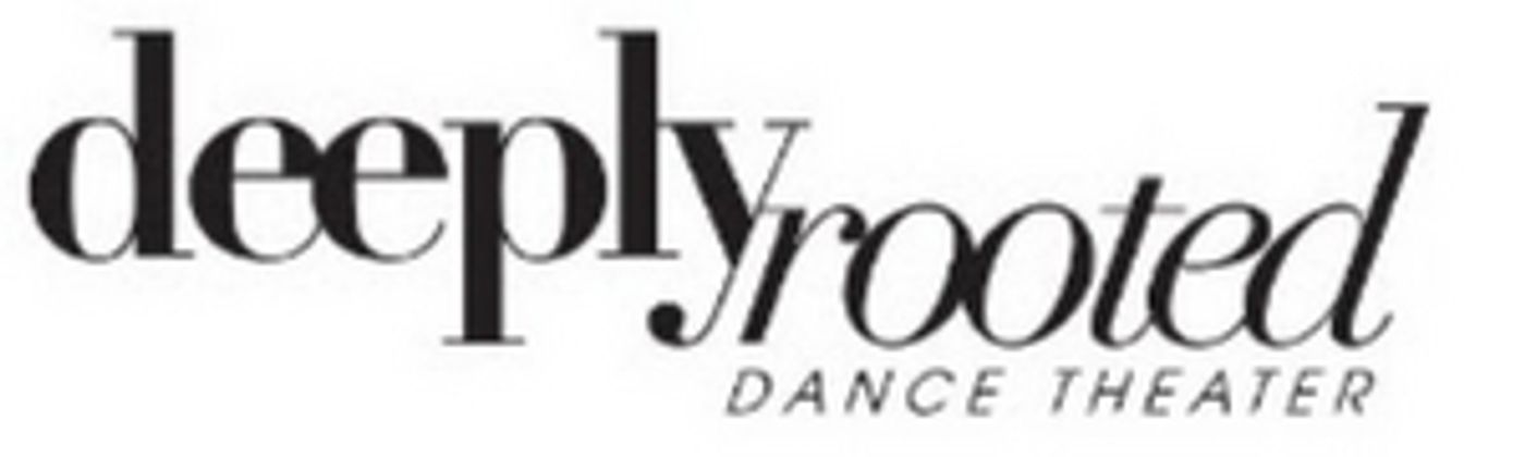 Deeply Rooted Dance Theater Beyond Dance Launches Deeply Rooted Dance Theater Beyond Dance Launches Image