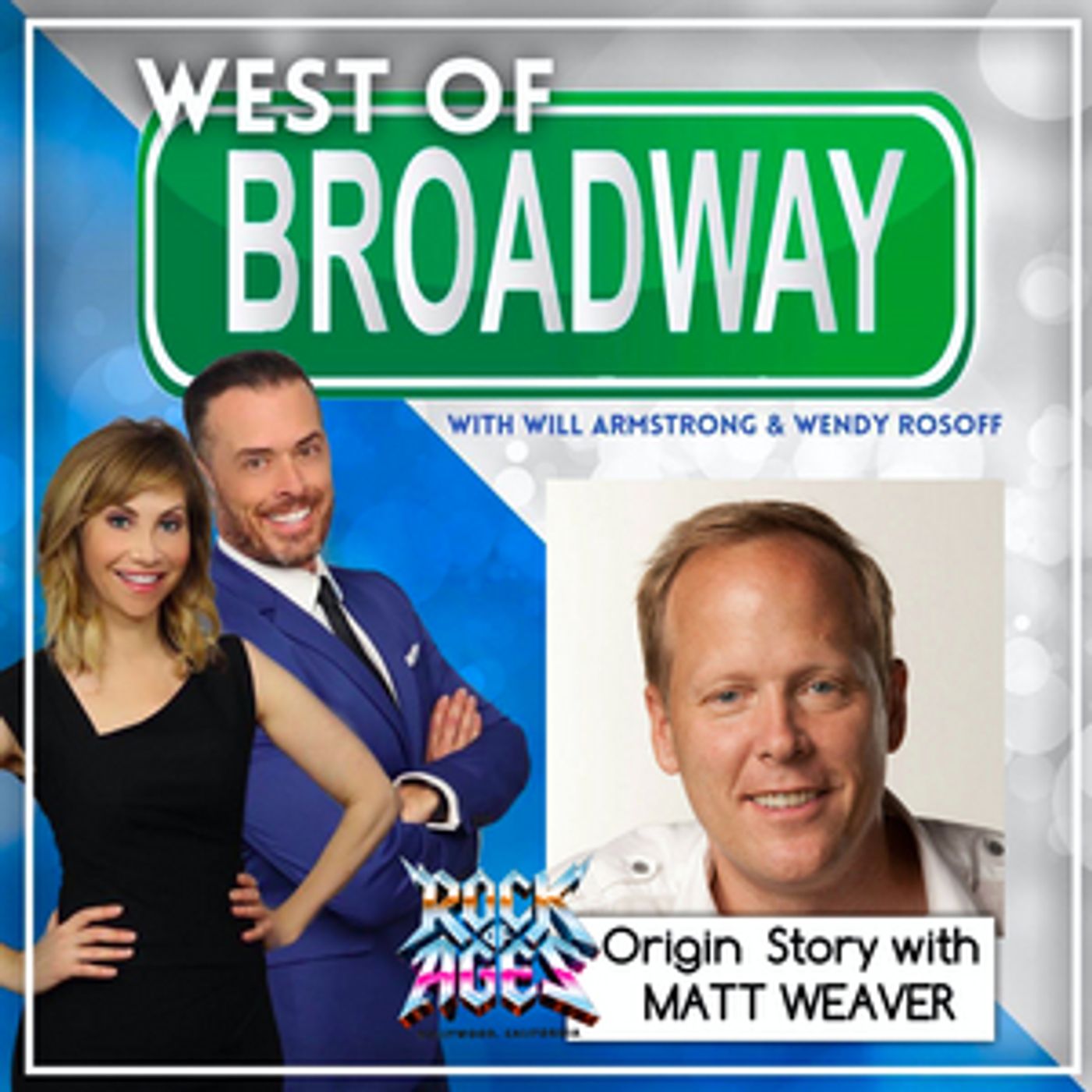 Podcast: West of Broadway- The ROCK OF AGES Origin Story with Matt Weaver  Image