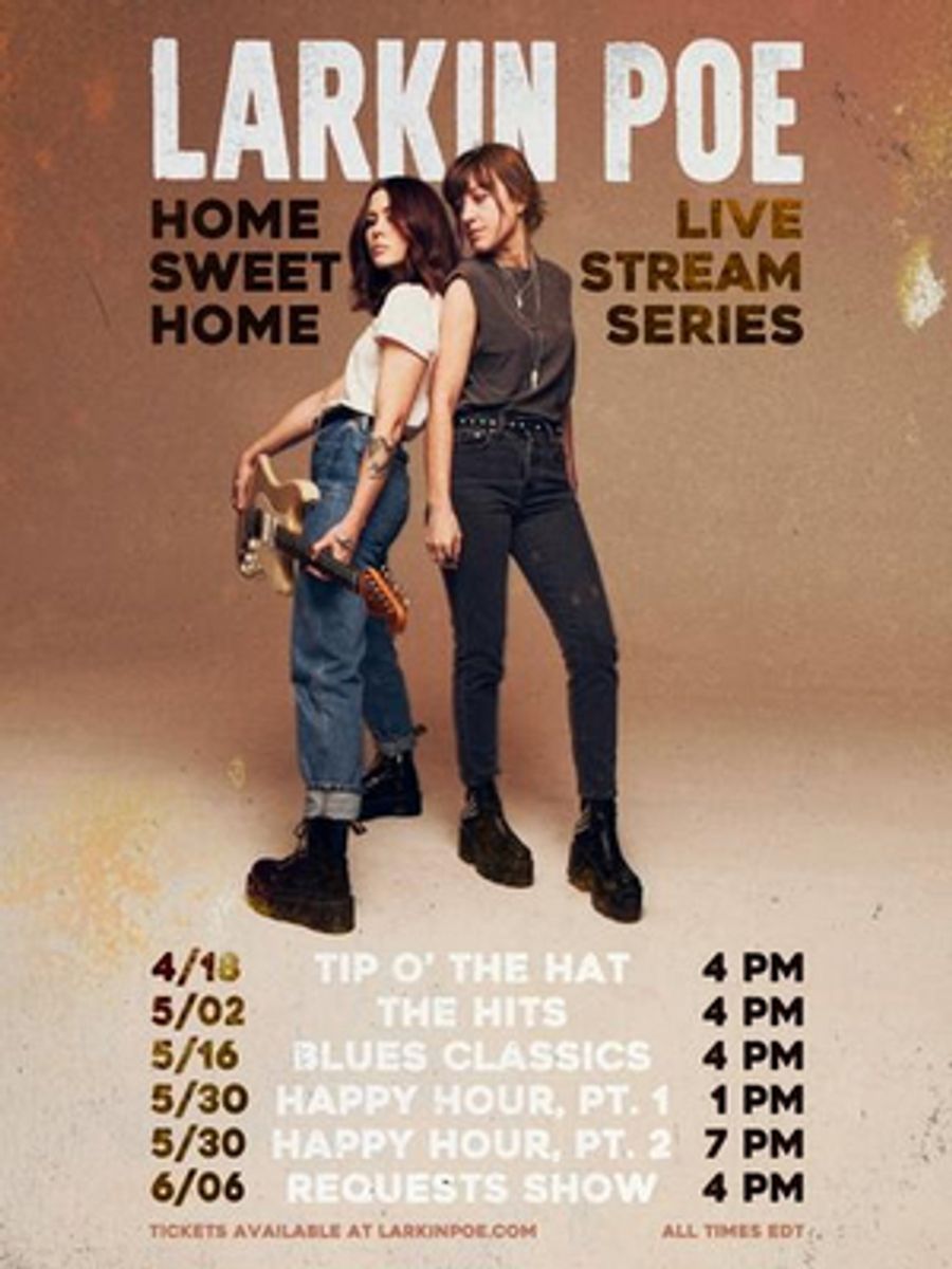 Larkin Poe Announces 'Home Sweet Home' Live Stream Series Image