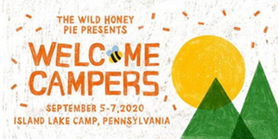 The 8th Annual Welcome Campers Festival Rescheduled To Labor Day Weekend Image