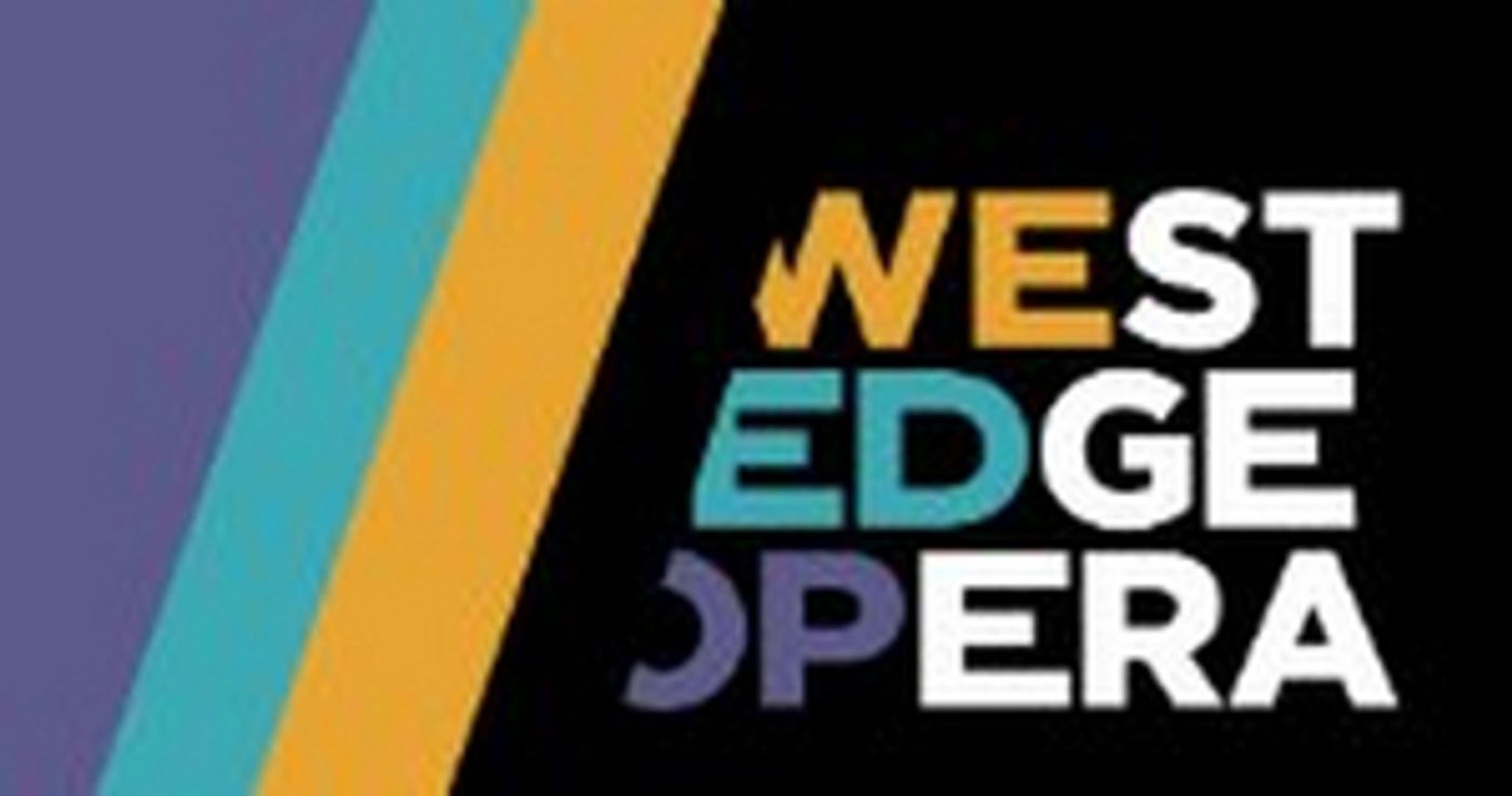 West Edge Opera Festival Will Still Be Taking Place This July West Edge Opera Festival Will Still Be Taking Place This July Image