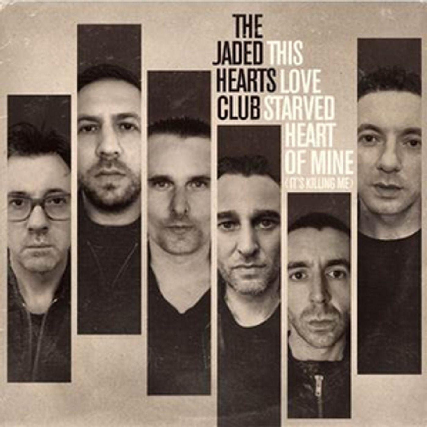 The Jaded Hearts Club Releases 'This Love Starved Heart Of Mine (It's Killing Me)' The Jaded Hearts Club Releases 'This Love Starved Heart Of Mine (It's Killing Me)' Image