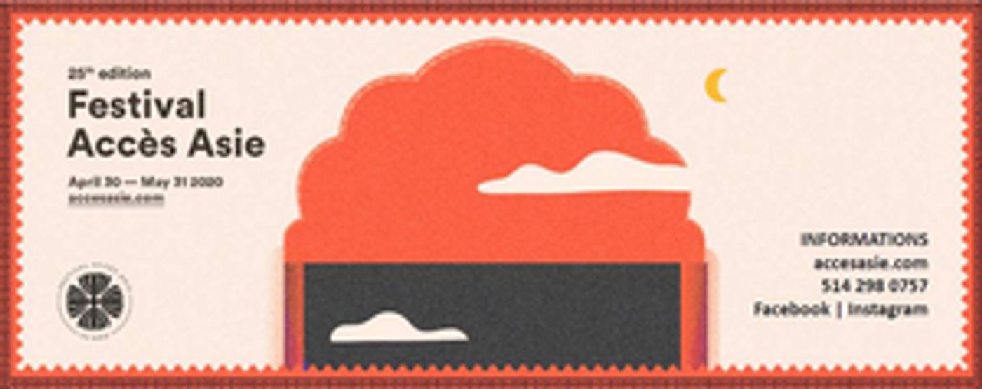 FESTIVAL ACCÈS ASIE Will Now Be Held Online FESTIVAL ACCÈS ASIE Will Now Be Held Online Image