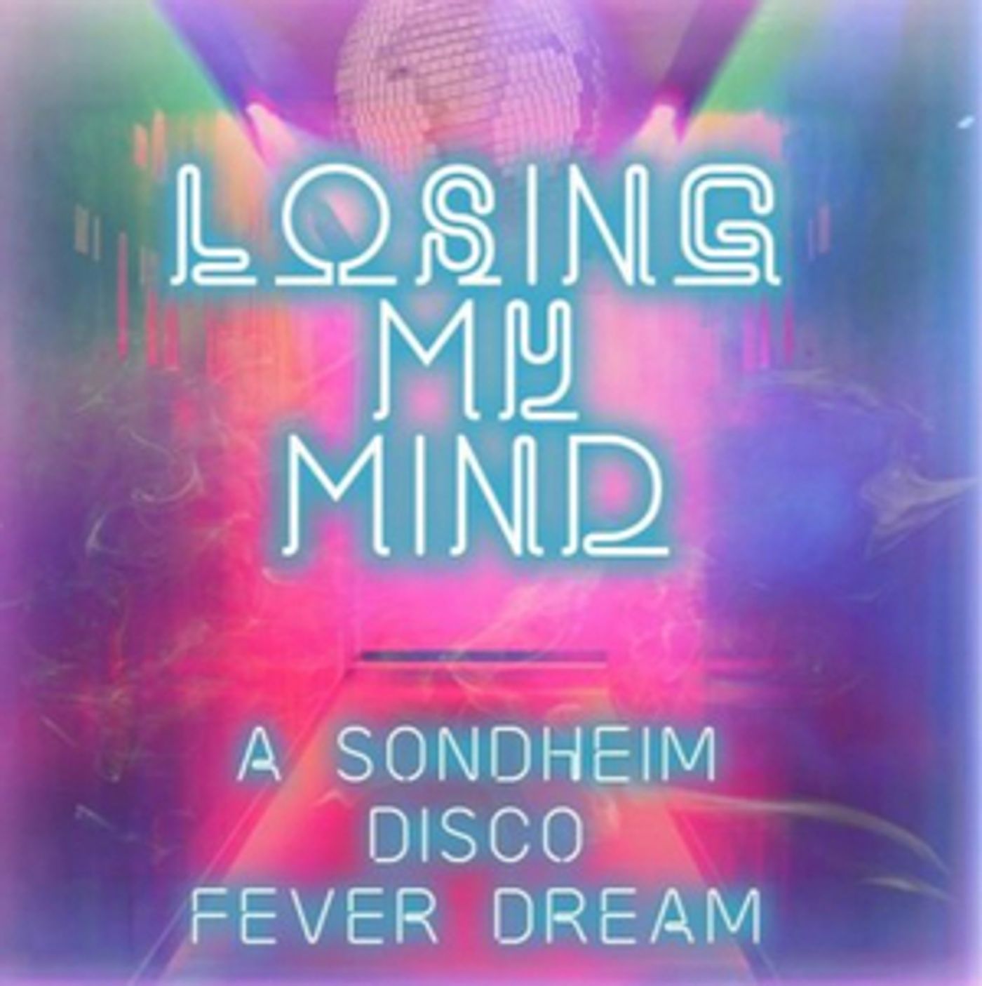 Physical Album for LOSING MY MIND: A SONDHEIM DISCO FEVER DREAM Released in Stores Today!  Image