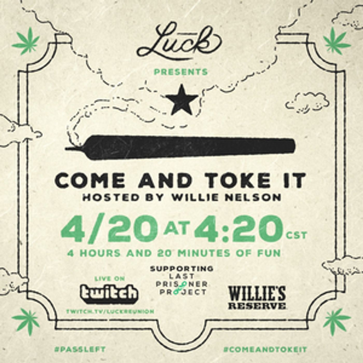 Luck Productions Presents 4/20 Live Stream: Come and Toke It With Willie Nelson Luck Productions Presents 4/20 Live Stream: Come and Toke It With Willie Nelson Image