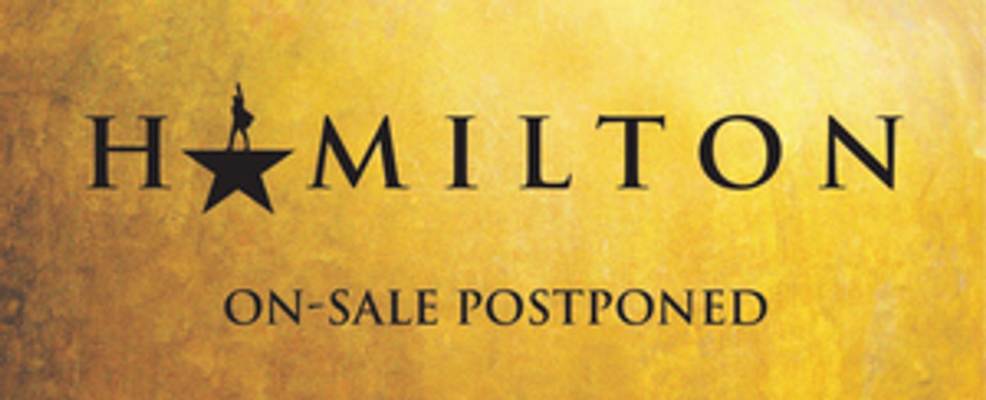 HAMILTON Denver On-Sale Postponed  Image