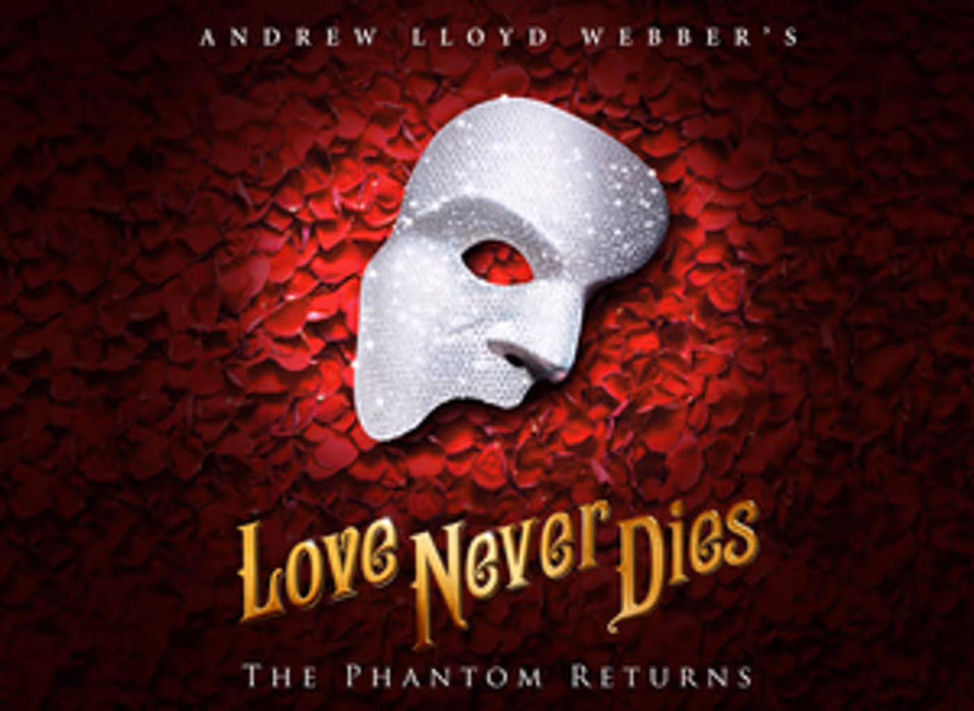THE SHOWS MUST GO ON! Will Continue With LOVE NEVER DIES THE SHOWS MUST GO ON! Will Continue With LOVE NEVER DIES Image