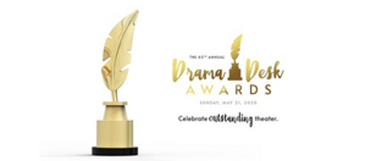 Breaking: 2020 Drama Desk Awards Nominations- The Full List! Breaking: 2020 Drama Desk Awards Nominations- The Full List! Image