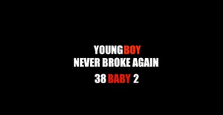 Youngboy Never Broke Again Announces 38 BABY 2 Release Date With Official Trailer Image
