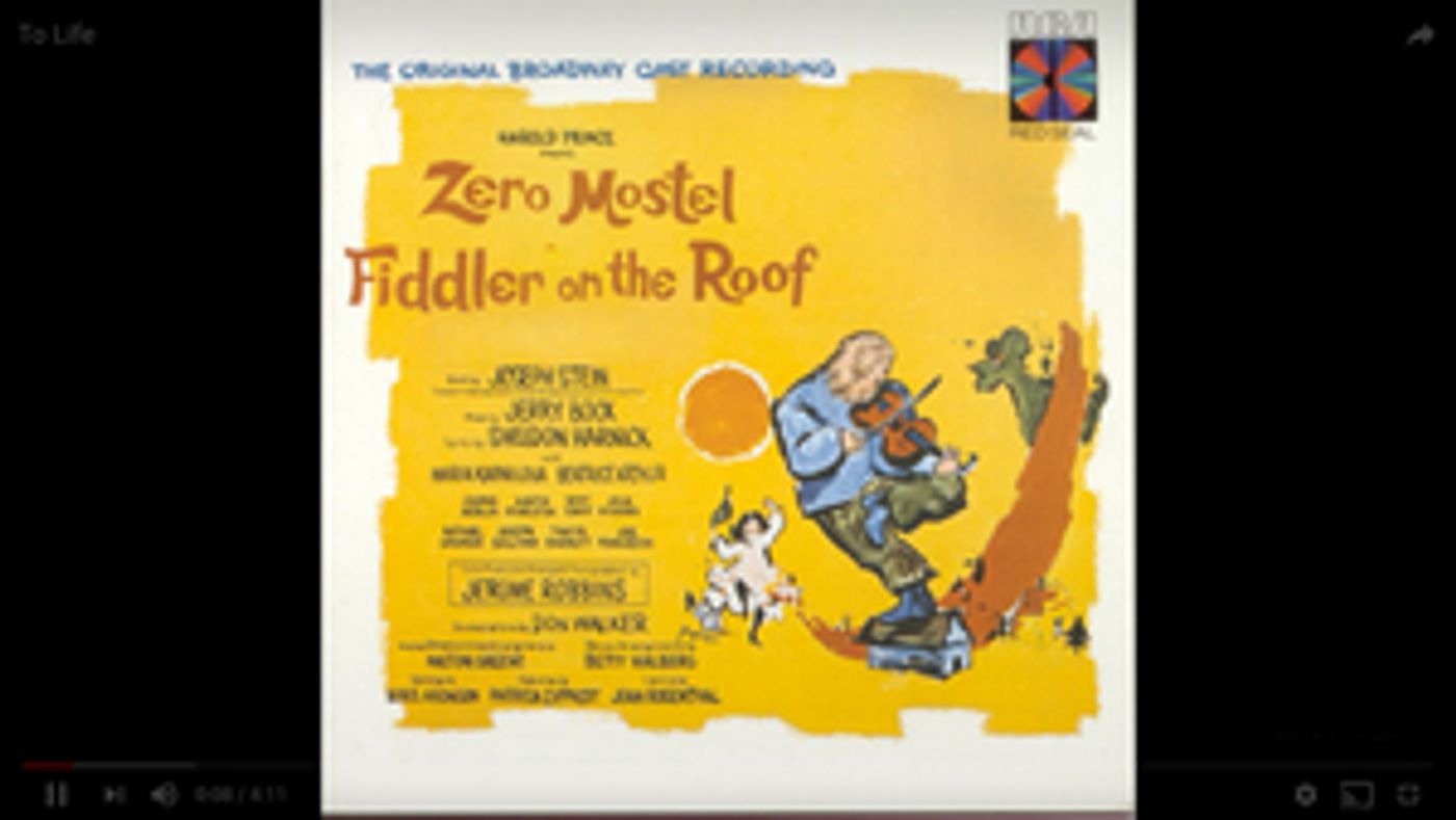 Sunny Showtunes: Drink 'L'Chaim - To Life' with FIDDLER ON THE ROOF  Image