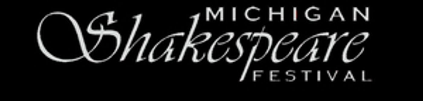 The Michigan Shakespeare Festival to go Dark for the 2020 MainStage Season  Image