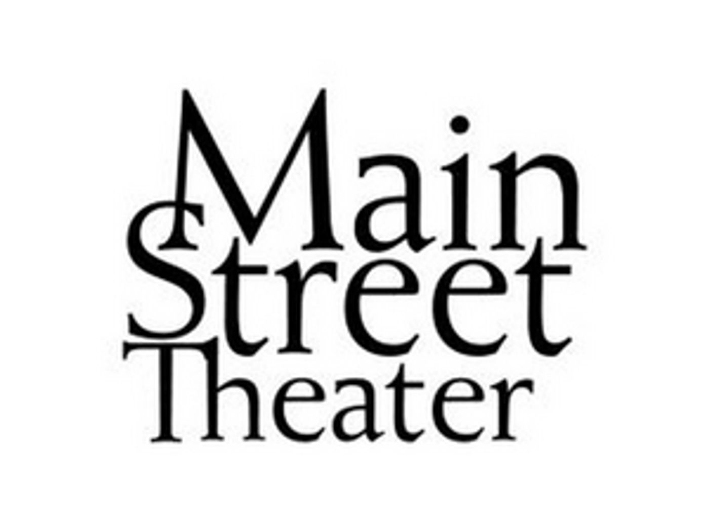 Main Street Theater Announces 2020-21 Season Main Street Theater Announces 2020-21 Season Image