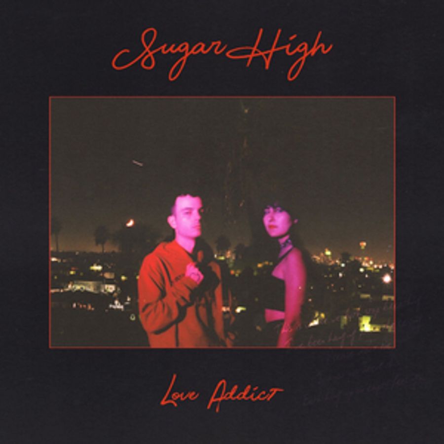 Sugar High Release Debut LP LOVE ADDICT Image