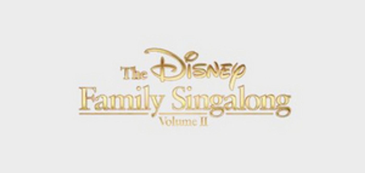 ABC Announces THE DISNEY FAMILY SINGALONG: VOLUME II  Image