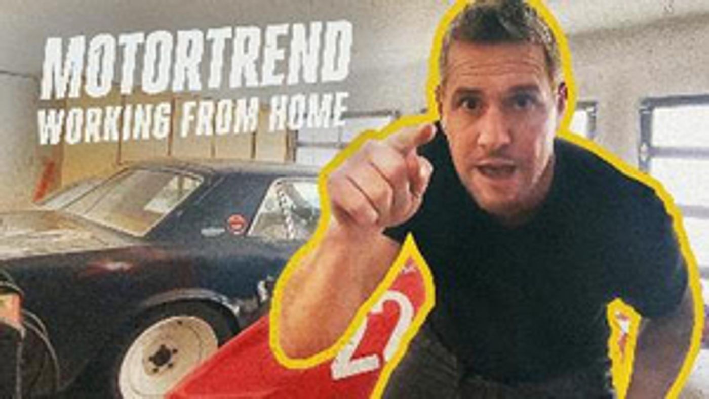 MotorTrend Streaming Service Launches New, Self-Shot Series WORKING FROM HOME  Image