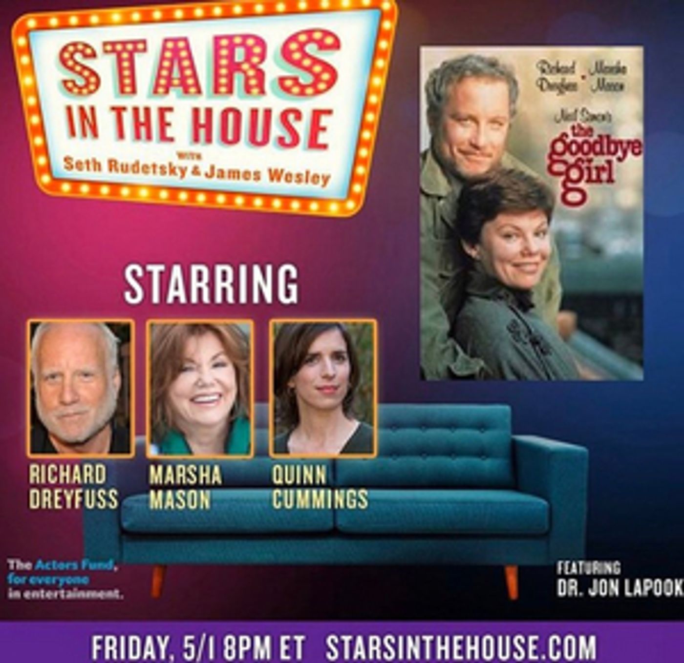 Cast of THE GOODBYE GIRL Including Richard Dreyfuss, Marsha Mason and More to Reunite on STARS IN THE HOUSE Cast of THE GOODBYE GIRL Including Richard Dreyfuss, Marsha Mason and More to Reunite on STARS IN THE HOUSE Image