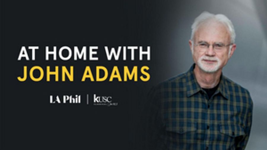 Los Angeles Philharmonic's AT HOME WITH… Series Continues With John Adams  Image