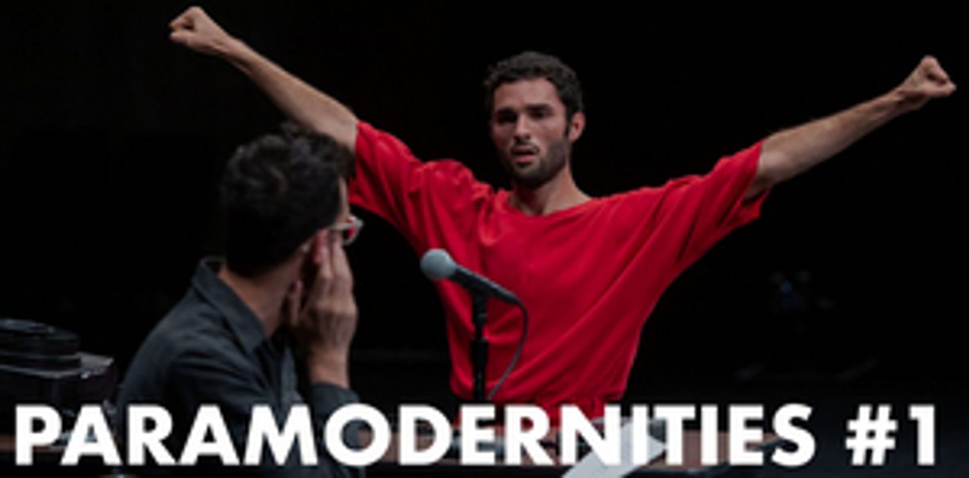 Netta Yerushalmy's PARAMODERNITIES Will Stream Live Beginning Today  Image