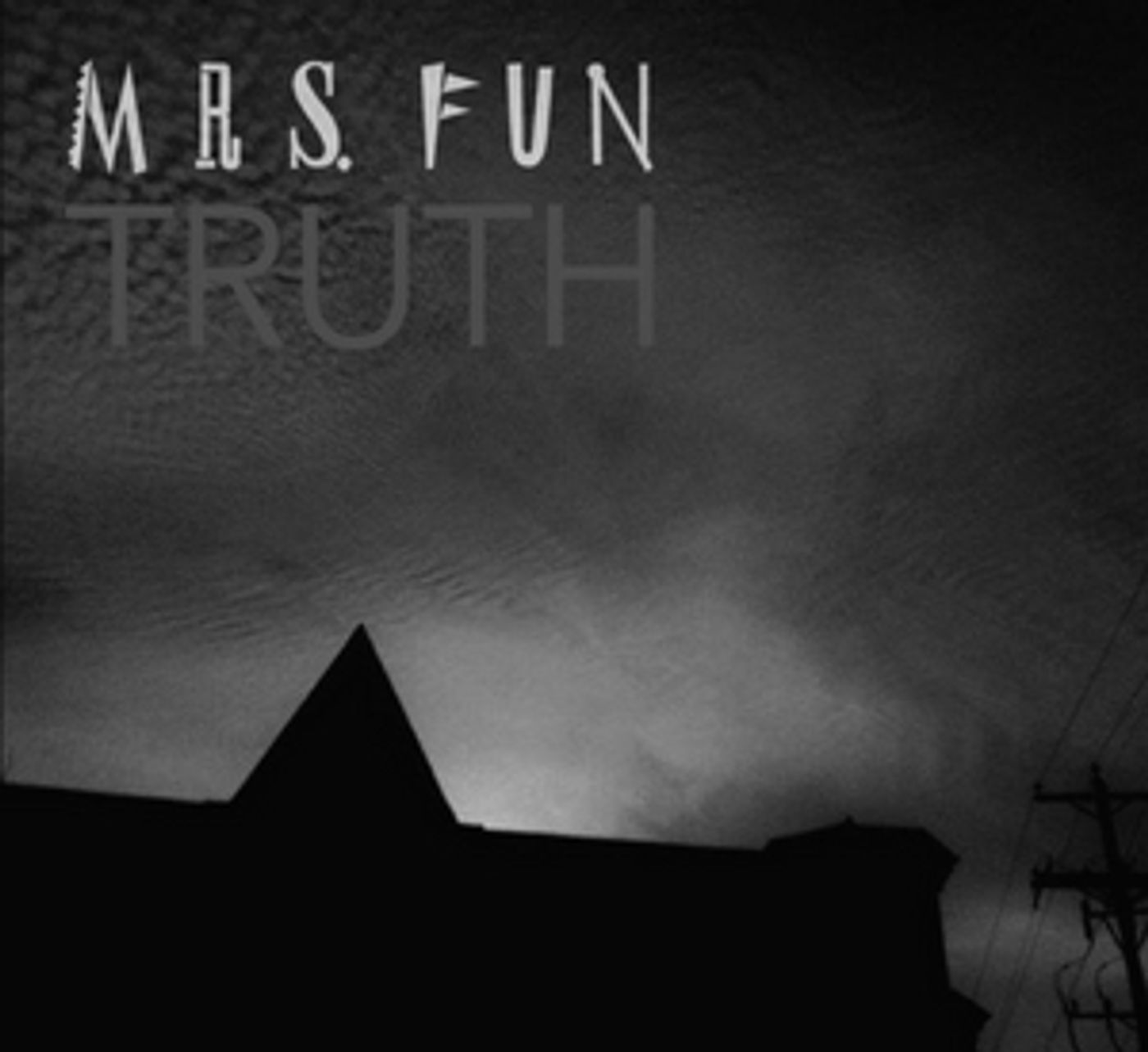 MRS. FUN Release New Album TRUTH  Image