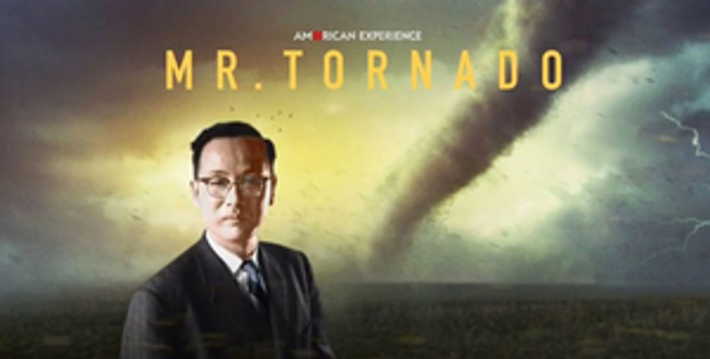PBS to Debut MR. TORNADO on May 19 PBS to Debut MR. TORNADO on May 19 Image