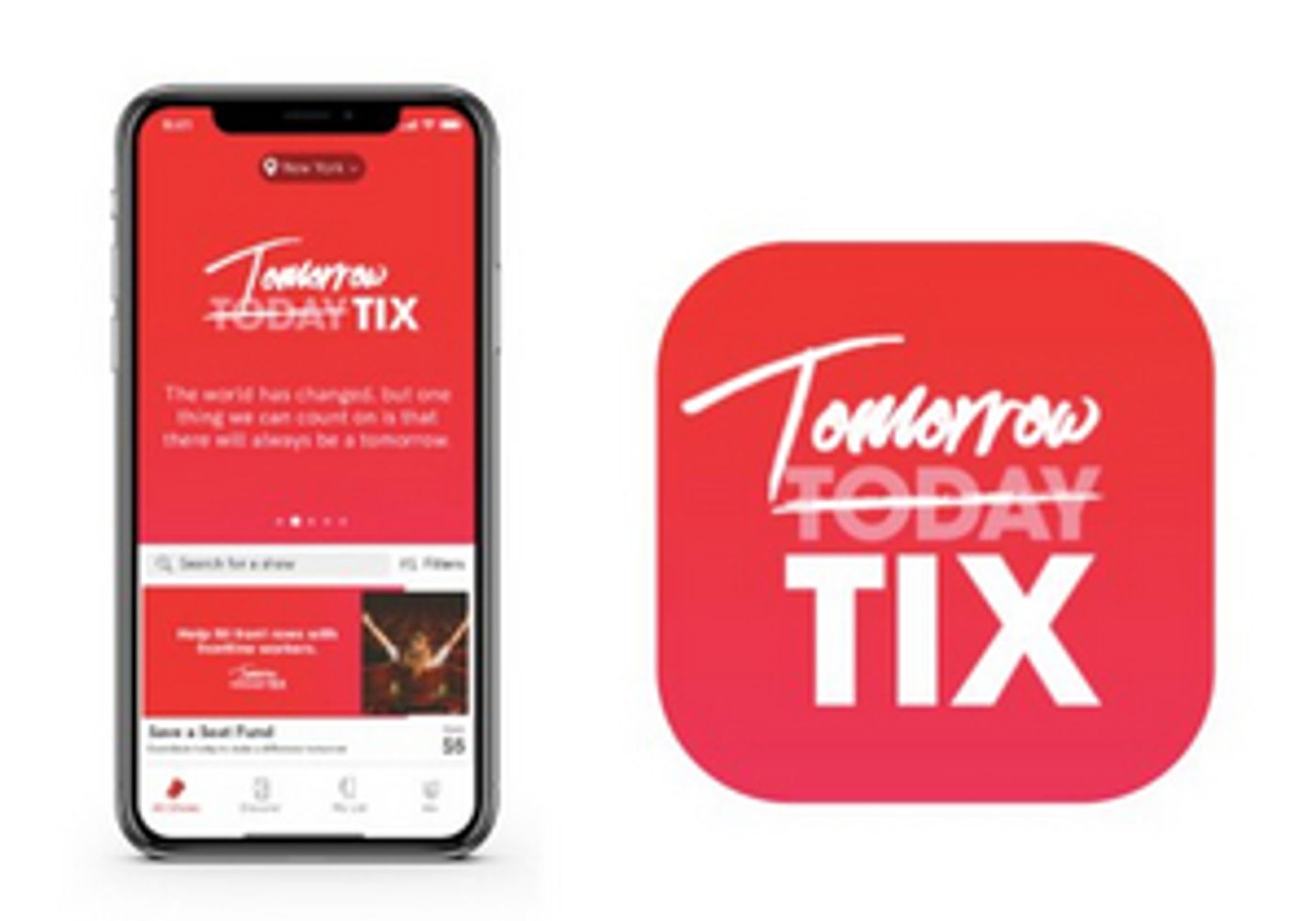 TodayTix Rebrands as TomorrowTix; Launches Fund to Send Frontline Workers to the Theater TodayTix Rebrands as TomorrowTix; Launches Fund to Send Frontline Workers to the Theater Image