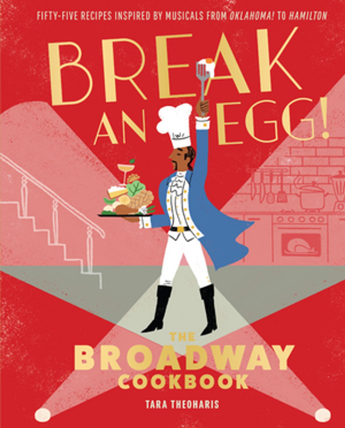 Check Out Broadway-Themed Recipes From BREAK AN EGG! THE BROADWAY COOKBOOK Check Out Broadway-Themed Recipes From BREAK AN EGG! THE BROADWAY COOKBOOK Image