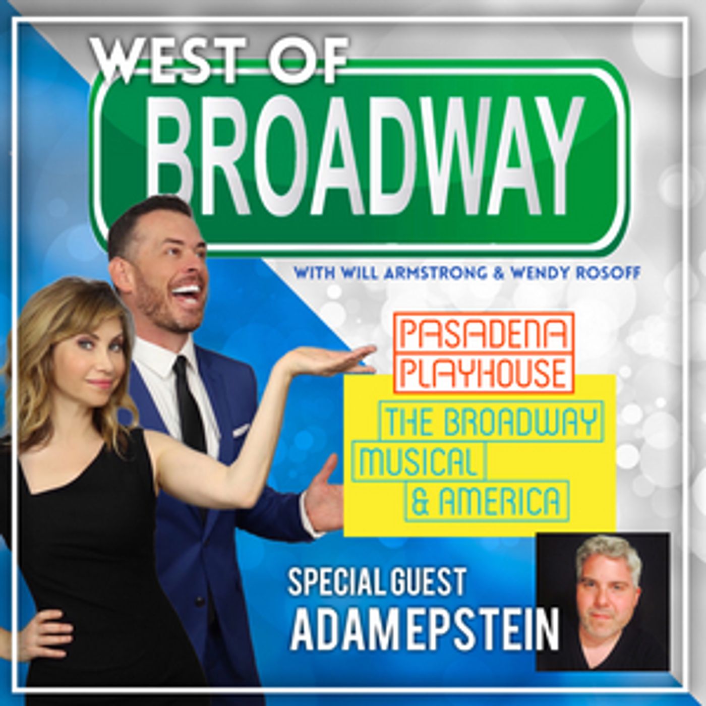 Podcast: West of Broadway- Musical Theater and America with Adam Epstein Podcast: West of Broadway- Musical Theater and America with Adam Epstein Image