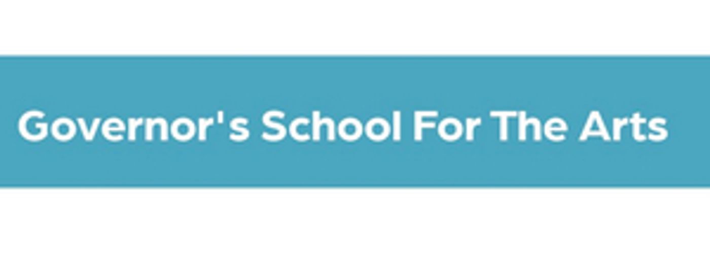 Governor's School for the Arts Announces Virtual Summer Program  Image