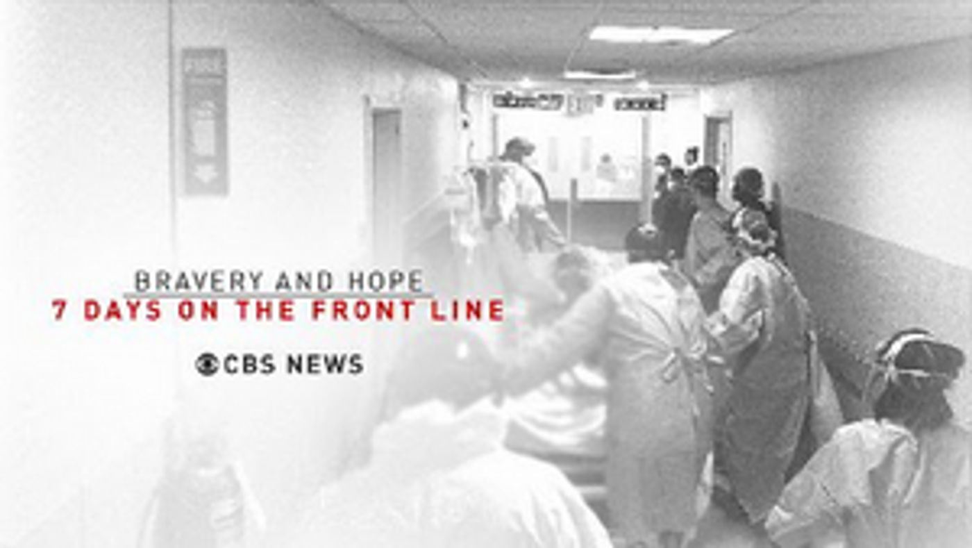 CBS News to Air BRAVERY AND HOPE: 7 DAYS ON THE FRONT LINE  Image