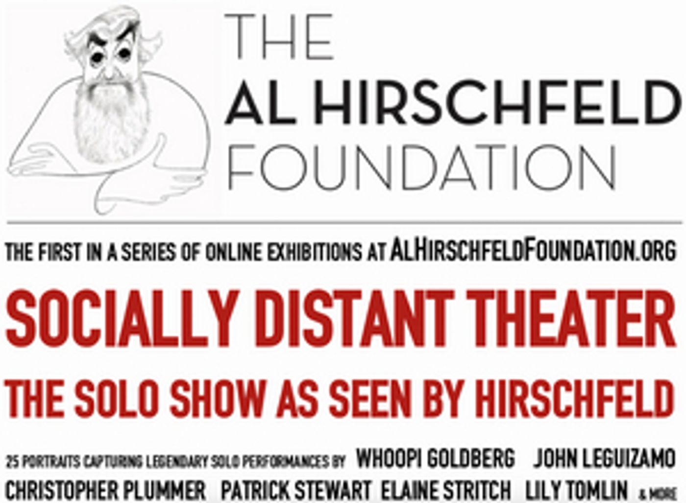 Al Hirschfeld Foundation Launches Online Exhibition, SOCIALLY DISTANT THEATER: The Solo Show As Seen By Hirschfeld  Image