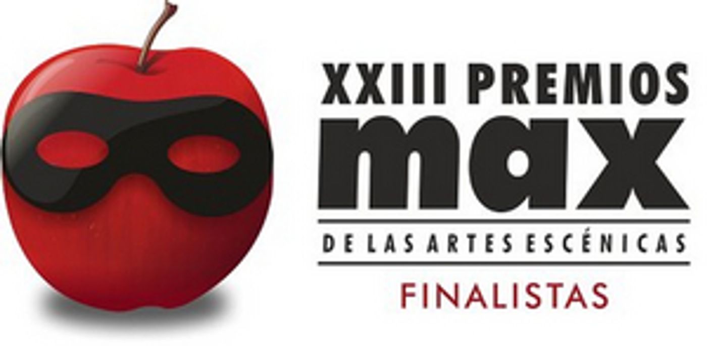 Nominados a los PREMIOS MAX en su XXIII edición Nominados a los PREMIOS MAX en su XXIII edición Image
