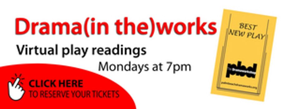 Dramaworks Presents Virtual Series DRAMA(IN THE)WORKS  Image